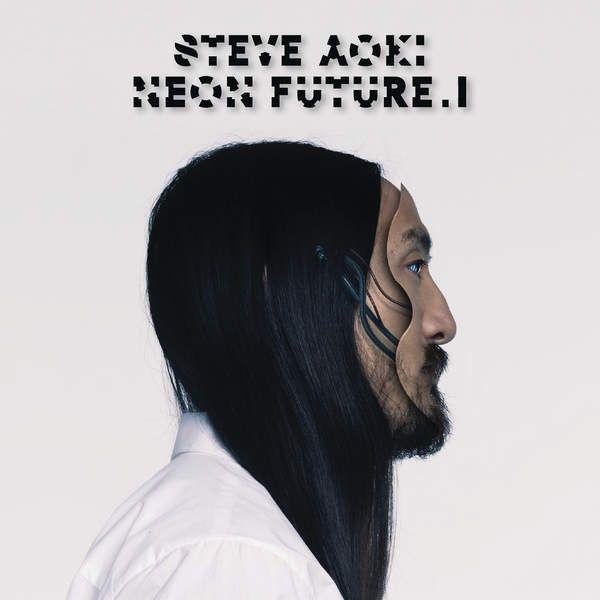 Album cover of "Neon Future I" by Steve Aoki