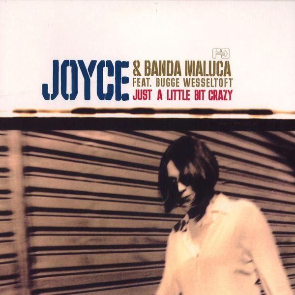 Portada del álbum "Just a Little Bit Crazy", de Joyce Moreno