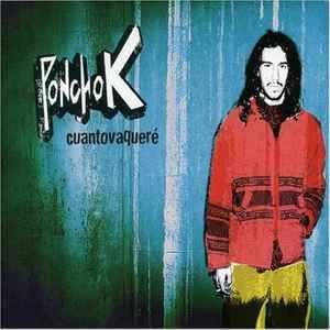 Capa do Álbum "Cuantovaqueré", de Poncho K