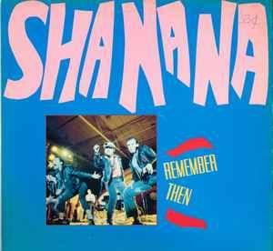 Portada de Álbum "Remember Then", de Sha-na-na