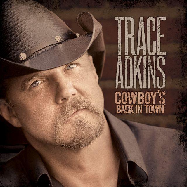 Portada de Álbum "Cowboy's Back In Town", de Trace Adkins
