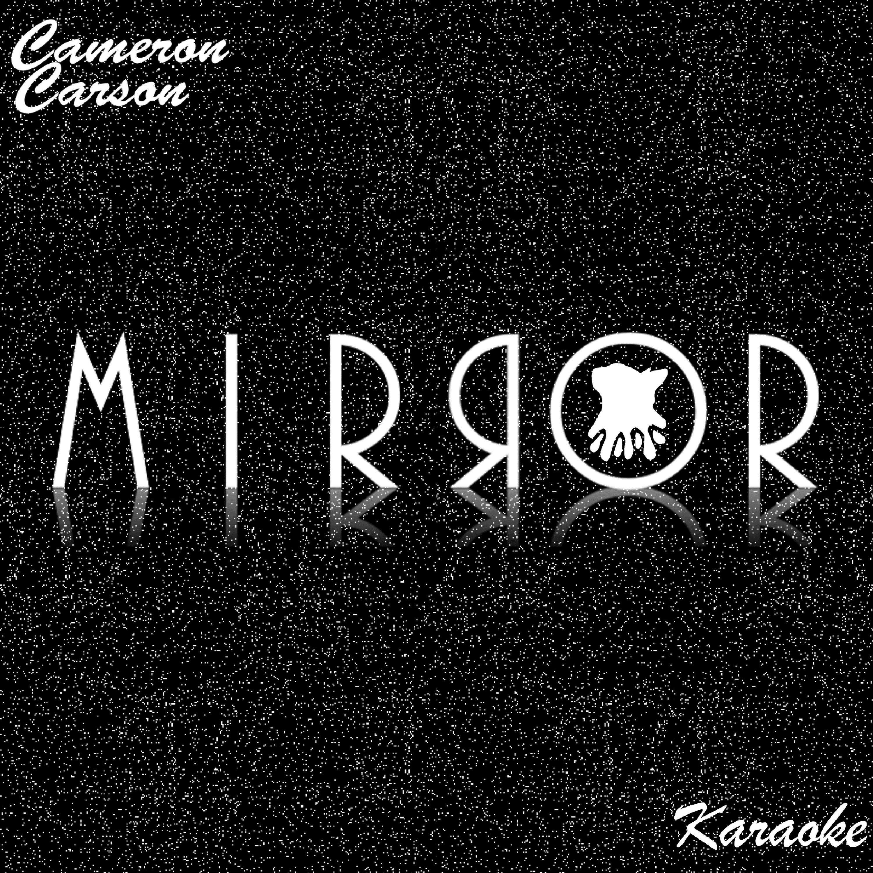 Album cover of "Mirror (Karaoke)" by Cameron Carson