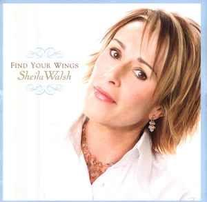 Album cover of "Find Your Wings" by Sheila Walsh
