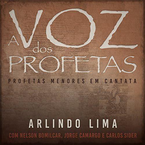 Portada de Álbum "A Voz Dos Profetas: Profetas Menores Em Cantata", de Arlindo Lima
