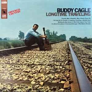 Capa do Álbum "Longtime Traveling", de Buddy Cagle