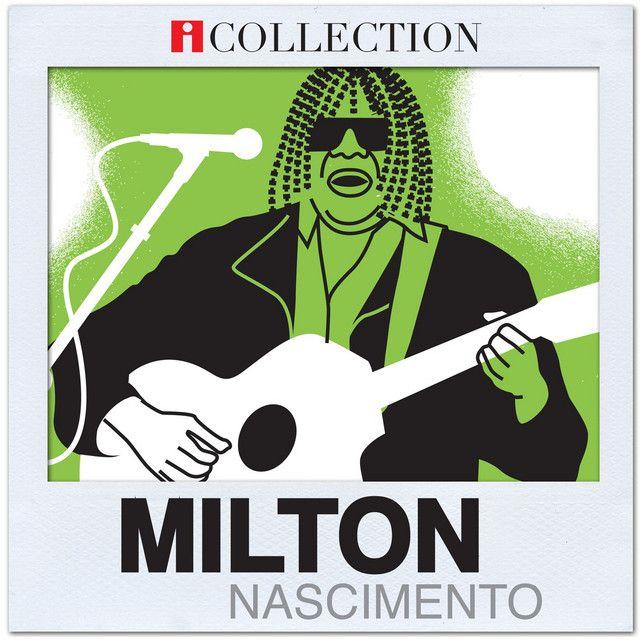 Album cover of "ICollection" by Milton Nascimento