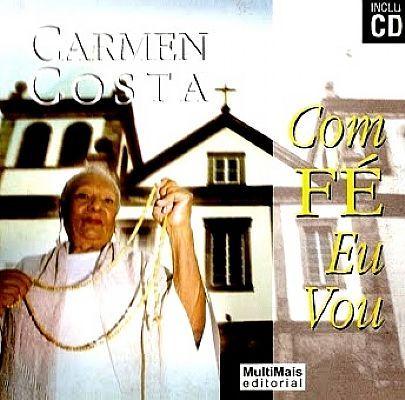 Capa do Álbum "Com Fé Eu Vou", de Carmen Costa