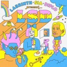 Album cover of "LABRINTH, SIA & DIPLO PRESENT... LSD" by LSD (Labrinth, Sia & Diplo)
