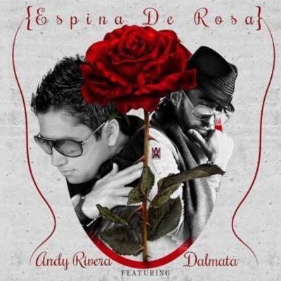Portada de Sencillo/EP "Espina de Rosas", de Andy Rivera