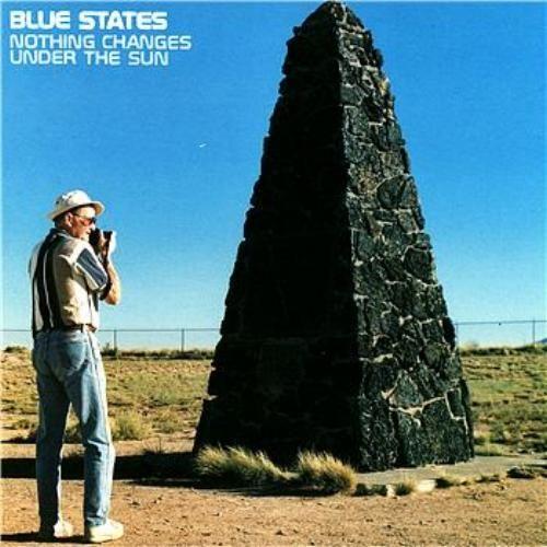 Capa do Álbum "Nothing Changes Under The Sun", de Blue States