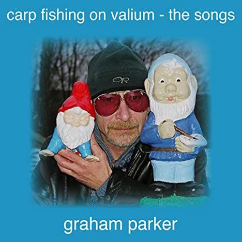 Capa do Álbum "Carp Fishing On Valium - The Songs", de Graham Parker