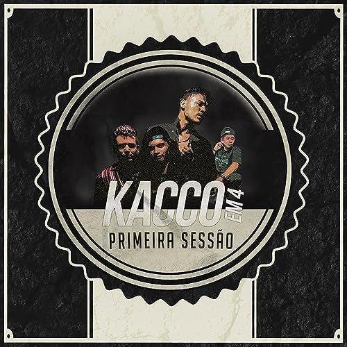 Portada de Sencillo/EP "Primeira Sessão (Kaco Em 4)", de Kacco