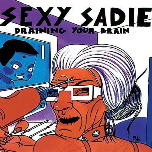 Portada de Álbum "Draining Your Brain", de Sexy Sadie