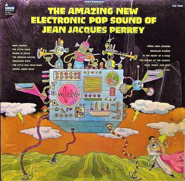 Portada de Álbum "The Amazing New Electronic Pop Sound Of Jean Jacques Perrey", de Jean-Jacques Perrey