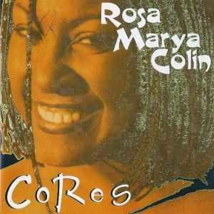 Album cover of "Cores" by Rosa Marya Colin