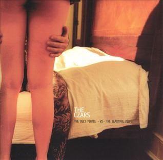 Portada de Álbum "The Ugly People Vs The Beautiful People", de The Czars