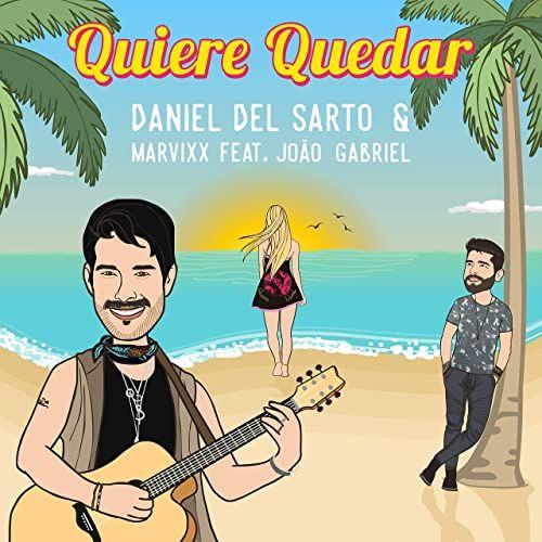 Capa do Single/EP "Quiere Quedar", de Daniel Del Sarto