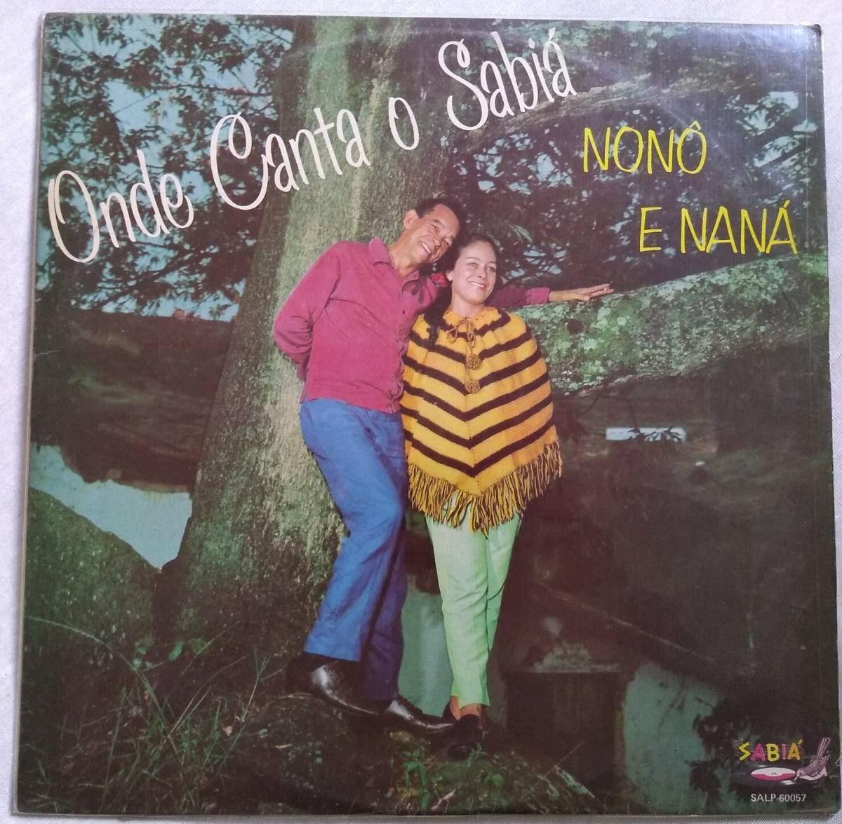Portada de Álbum "Onde Canta o Sabiá", de Nonô e Naná