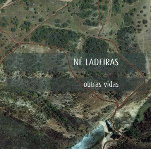 Portada de Álbum "Outras Vidas", de Né Ladeiras