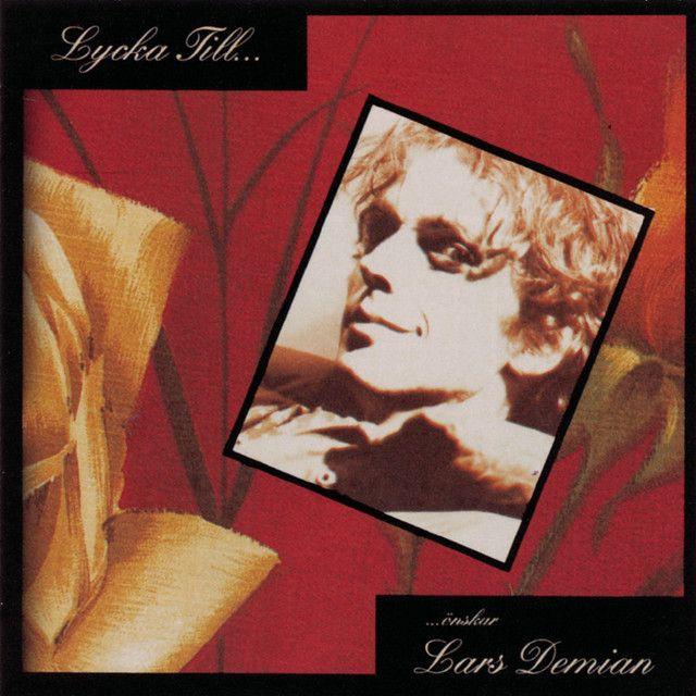 Capa do Álbum "Lycka Till...", de Lars Demian