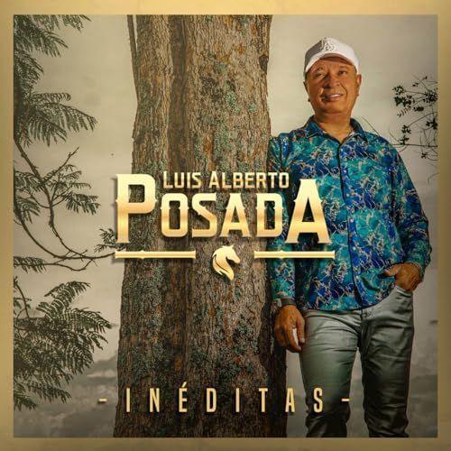Single/EP cover of "Inéditas" by Luis Alberto Posada