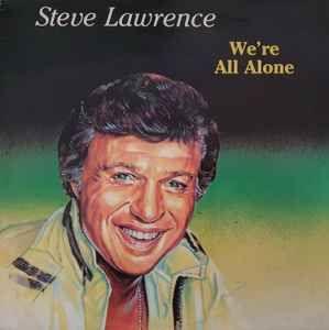 Portada del álbum "We're All Alone", de Steve Lawrence