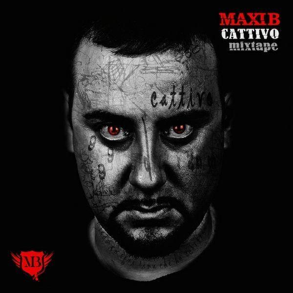 Album cover of "Cattivo Mixtape" by Maxi B