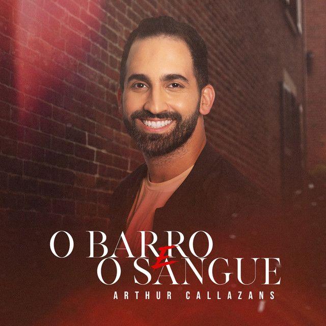 Portada del álbum "O Barro e o Sangue", de Arthur Callazans
