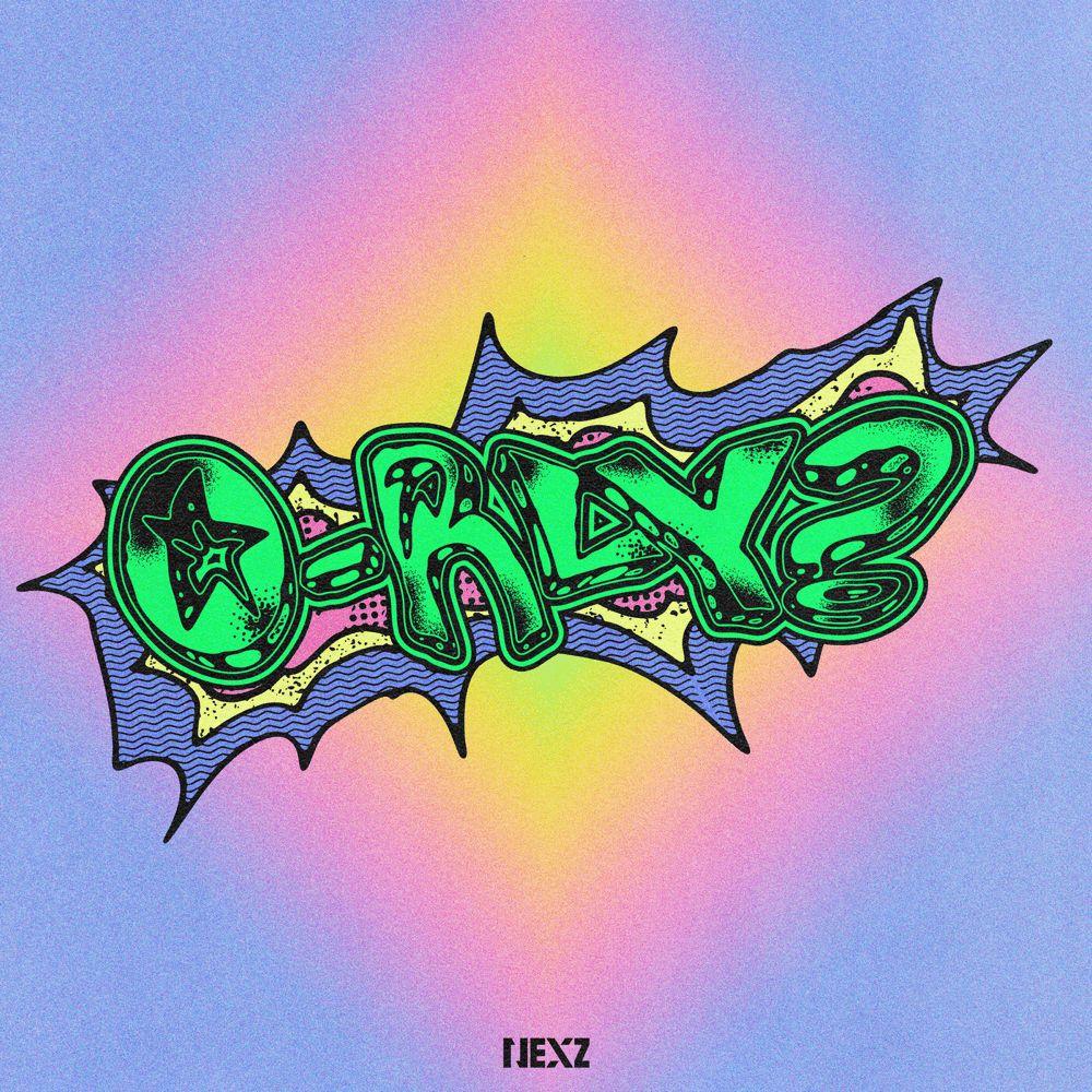 Capa do Single/EP "O-RLY?", de NEXZ