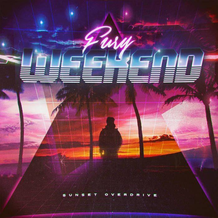 Capa do Álbum "Sunset Overdrive", de Fury Weekend