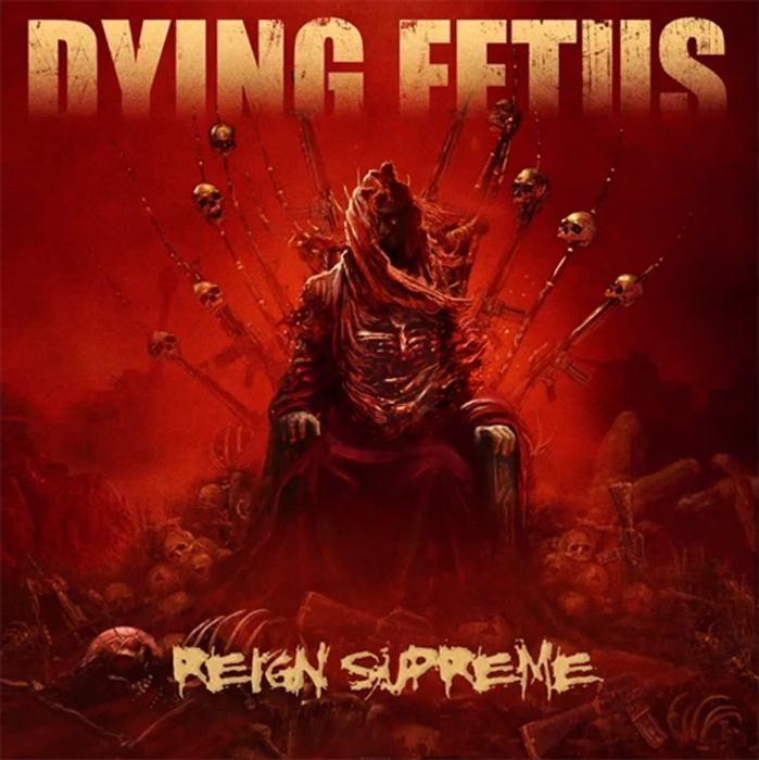 Portada de Álbum "Reign Supreme", de Dying Fetus