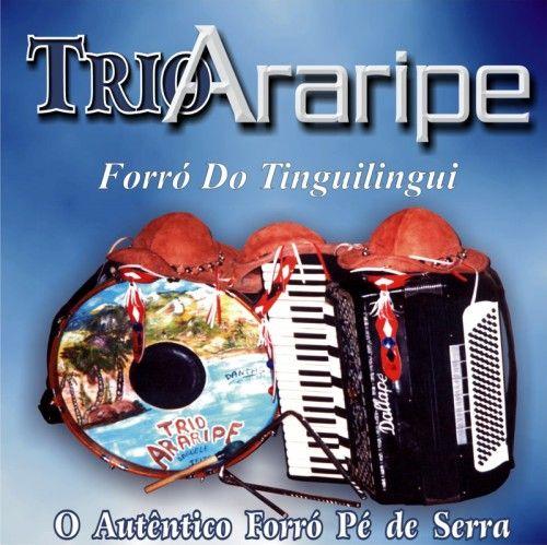 Capa do Álbum "Forró do Tinguilingui", de Trio Araripe