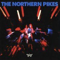 Portada de Álbum "Gig", de The Northern Pikes