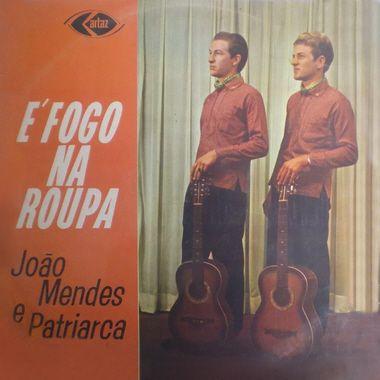 Portada de Álbum "É Fogo Na Roupa", de João Mendes e Patriarca