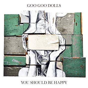 Portada de Sencillo/EP "You Should Be Happy", de Goo Goo Dolls