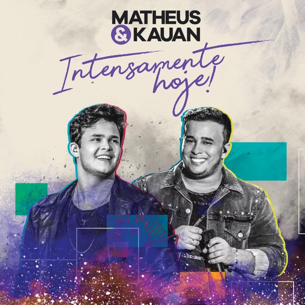 Album cover of "Intensamente Hoje!" by Matheus & Kauan