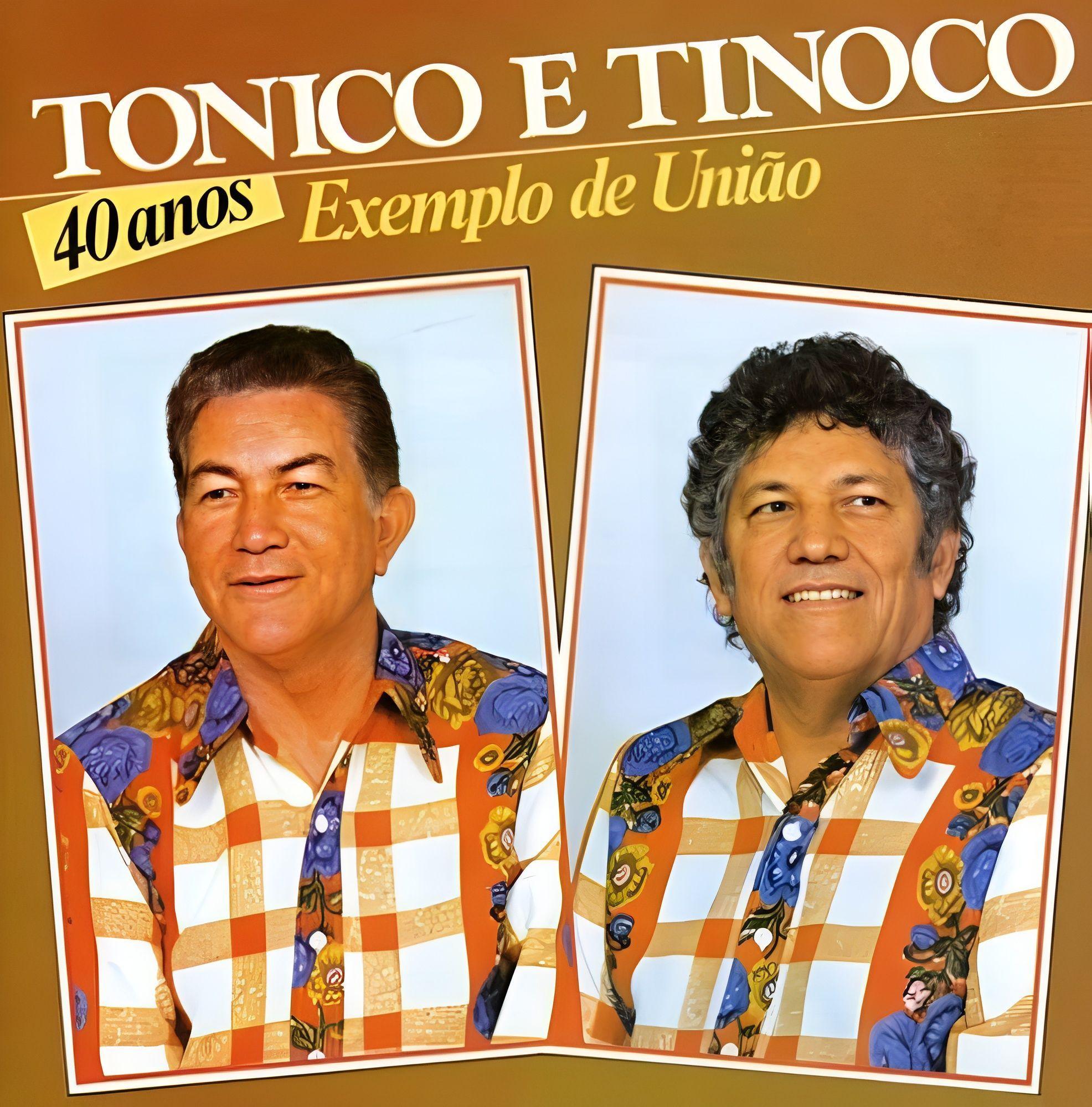 Portada del álbum "Exemplo De União: 40 Anos", de Tonico e Tinoco
