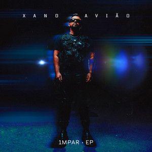 Capa do Single/EP "1MPAR", de Xand Avião