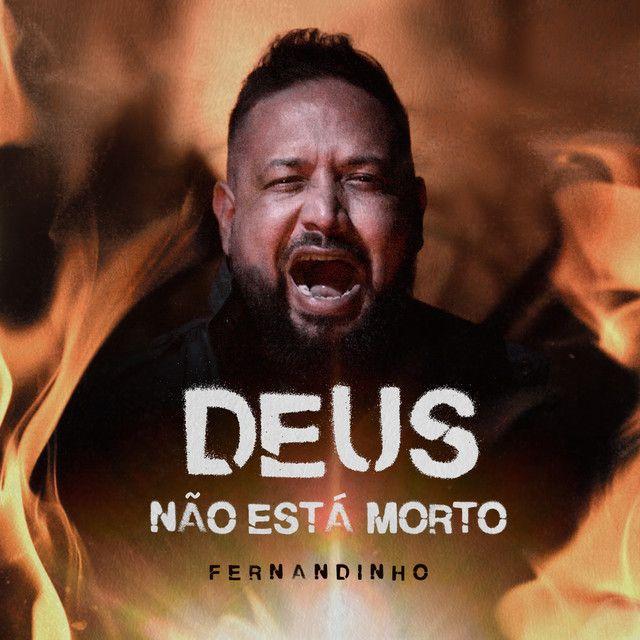 Album cover of "Deus Não Está Morto" by Fernandinho