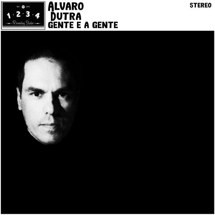 Portada de Sencillo/EP "Gente e a Gente", de Alvaro Dutra