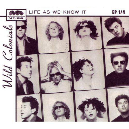 Portada de Sencillo/EP "Life As We Know It (EP 1/4)", de Wild Colonials