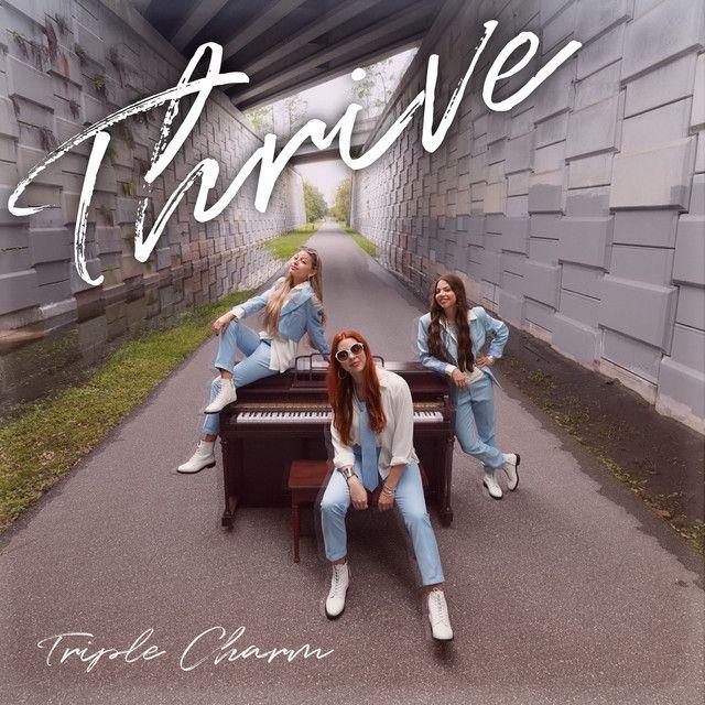 Capa do Single/EP "Thrive", de Triple Charm