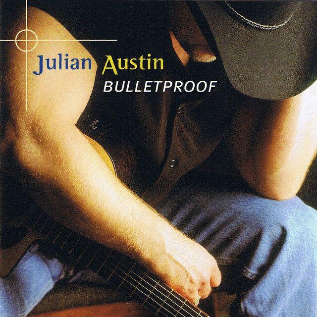 Portada de Álbum "Bulletproof", de Julian Austin