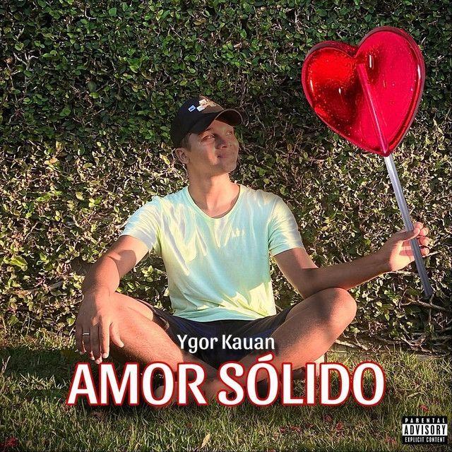Portada de Sencillo/EP "AMOR SÓLIDO", de Ygor Kauan