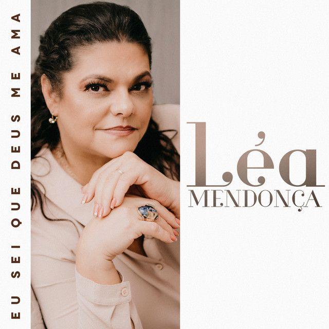 Portada del álbum "Eu Sei Que Deus Me Ama", de Léa Mendonça