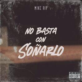 Portada de Sencillo/EP "No Basta Con Soñarlo", de Mike Rip