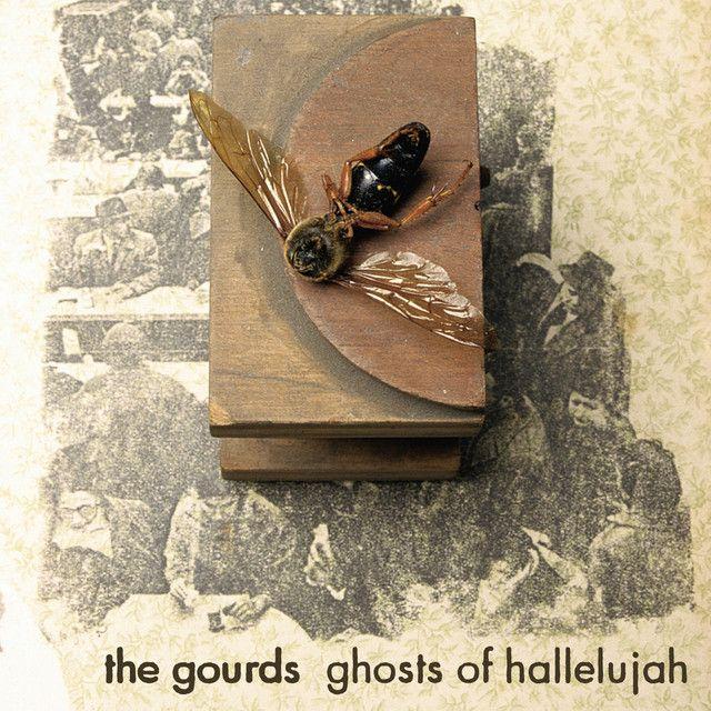 Portada de Álbum "Ghosts Of Hallelujah", de The Gourds