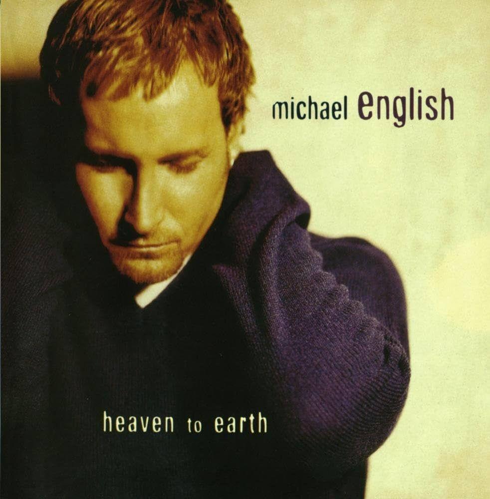 Portada de Álbum "Heaven To Earth", de Michael English