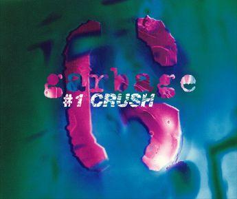 Capa do álbum "#1 Crush", de Garbage