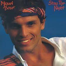 Album cover of "Stay The Night" by Miguel Bosé